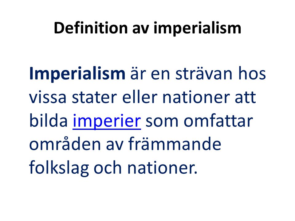 Definition av imperialism