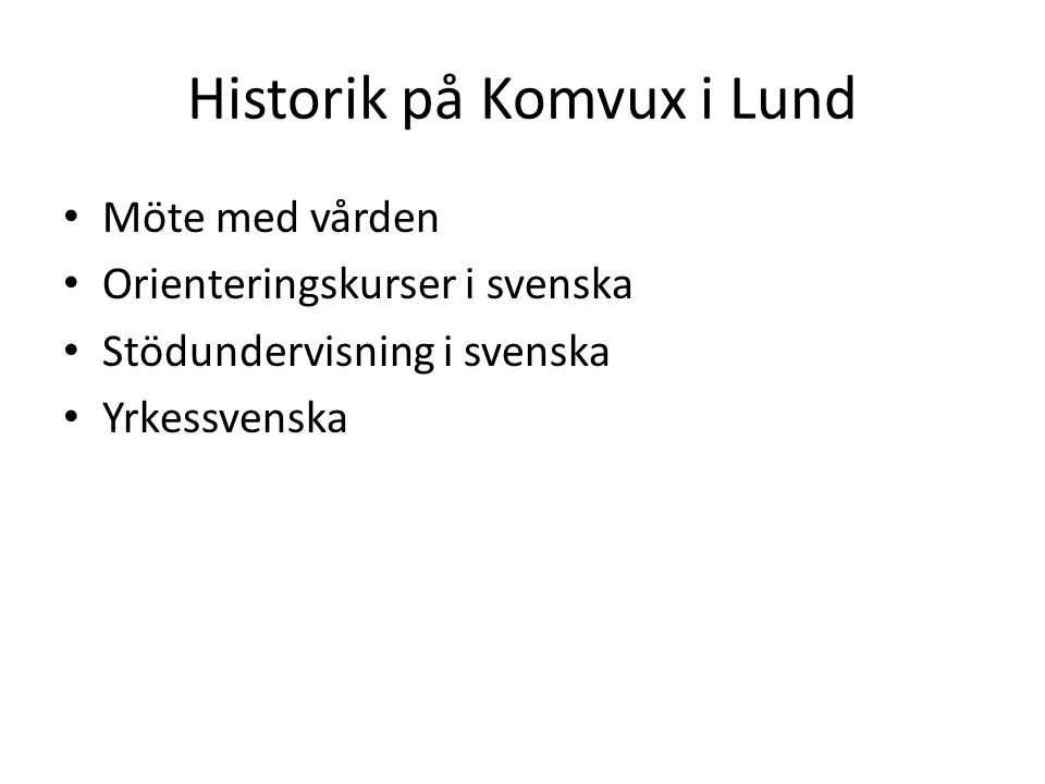 Historik på Komvux i Lund