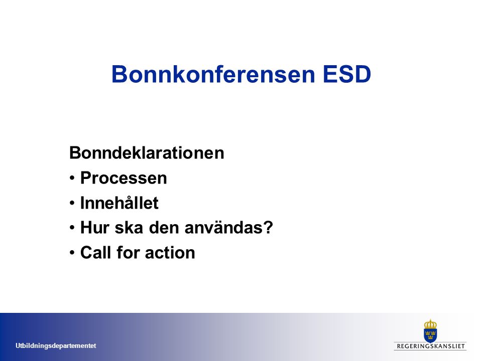 Bonnkonferensen ESD Bonndeklarationen Processen Innehållet