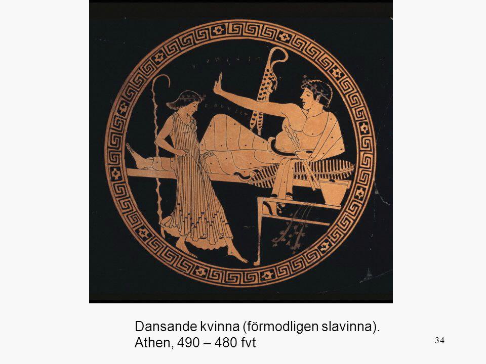 Dansande kvinna (förmodligen slavinna). Athen, 490 – 480 fvt