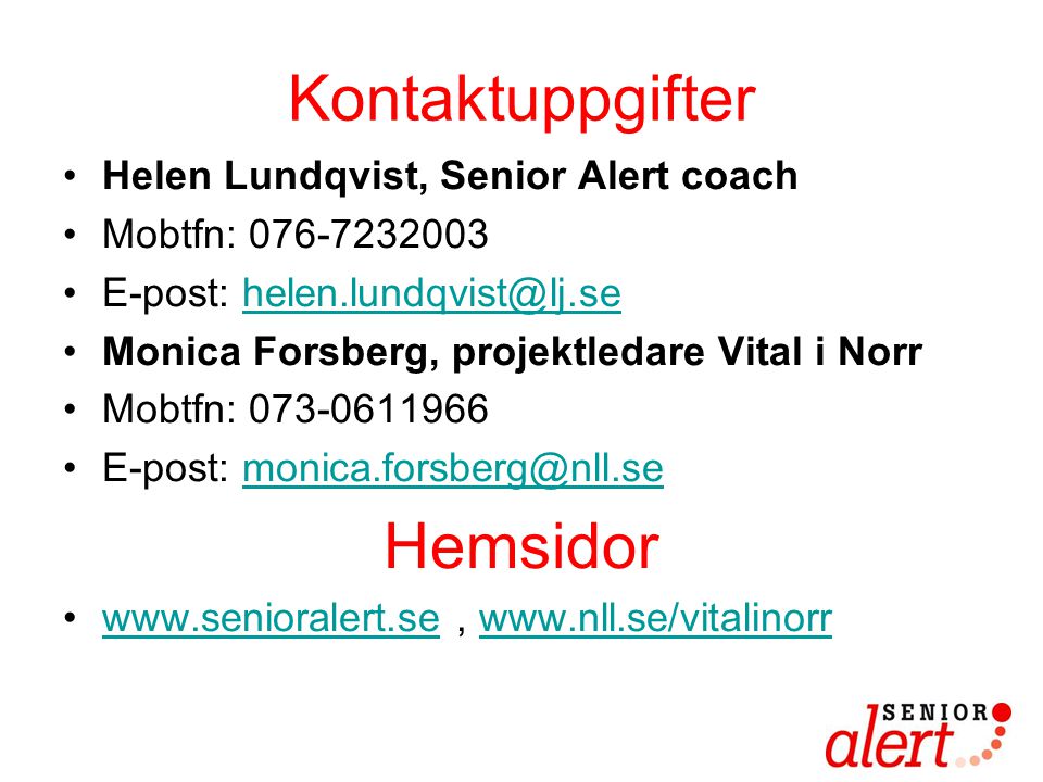 Kontaktuppgifter Hemsidor Helen Lundqvist, Senior Alert coach