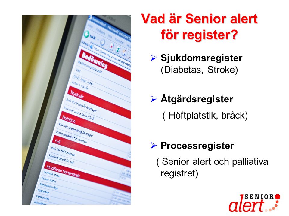 Vad är Senior alert för register