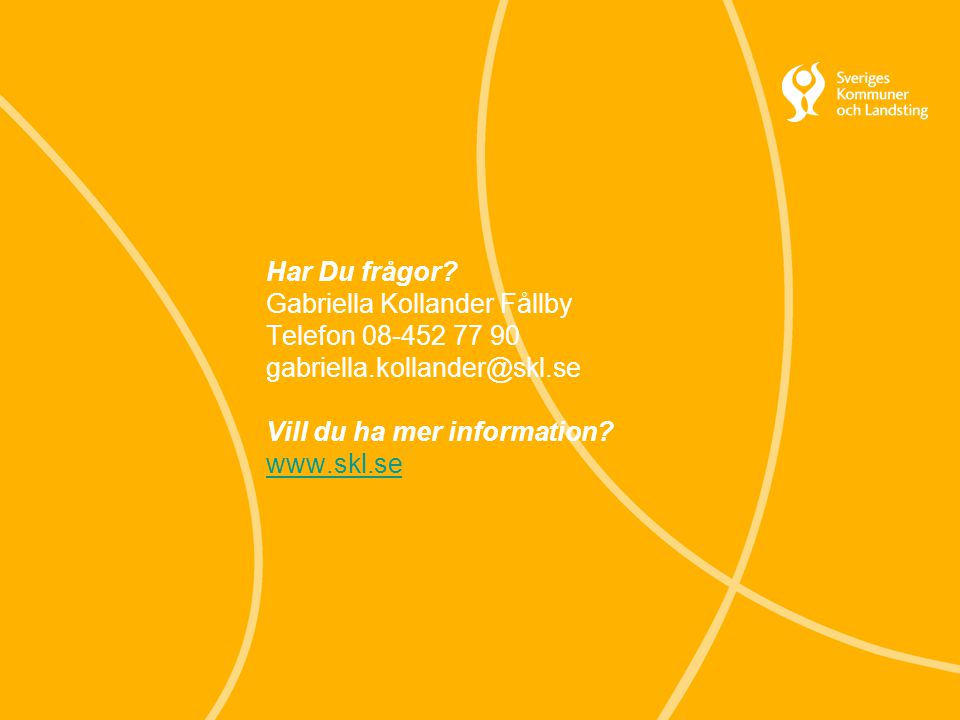 Har Du frågor Gabriella Kollander Fållby. Telefon Vill du ha mer information