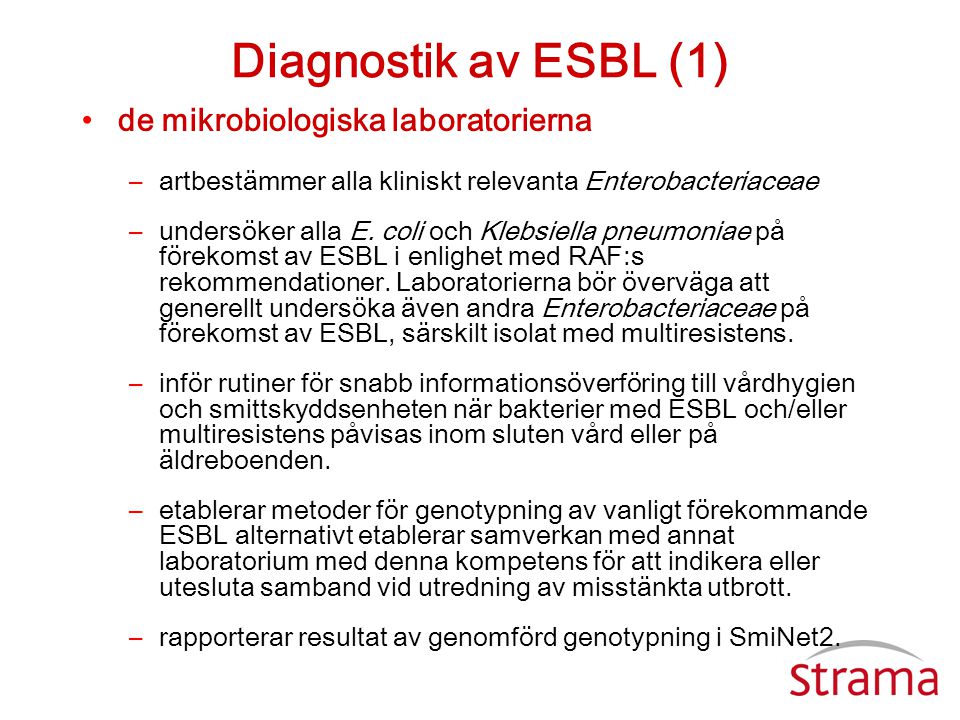 Diagnostik av ESBL (1) de mikrobiologiska laboratorierna