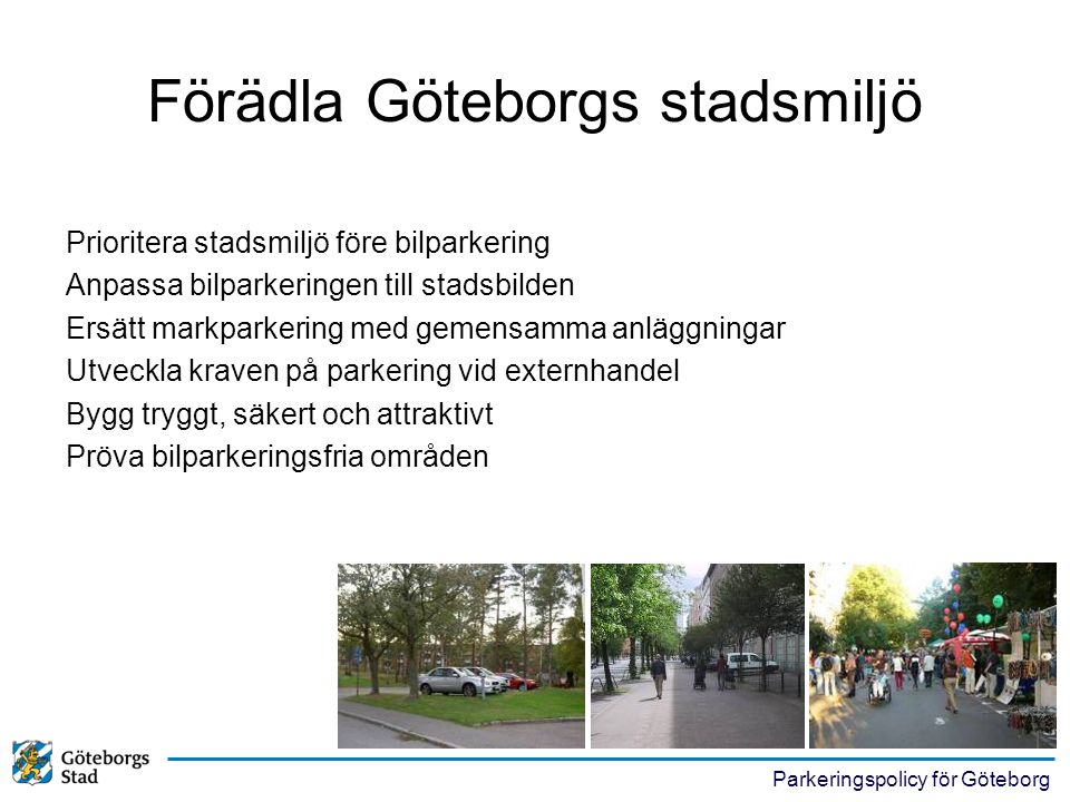Förädla Göteborgs stadsmiljö