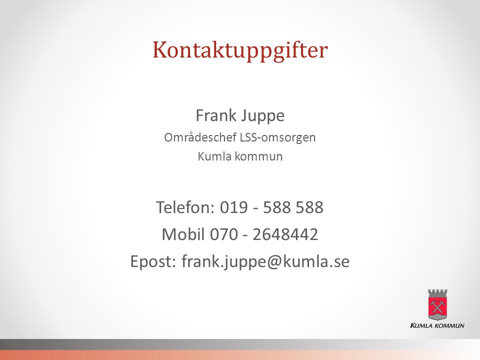 Kontaktuppgifter Frank Juppe Telefon: