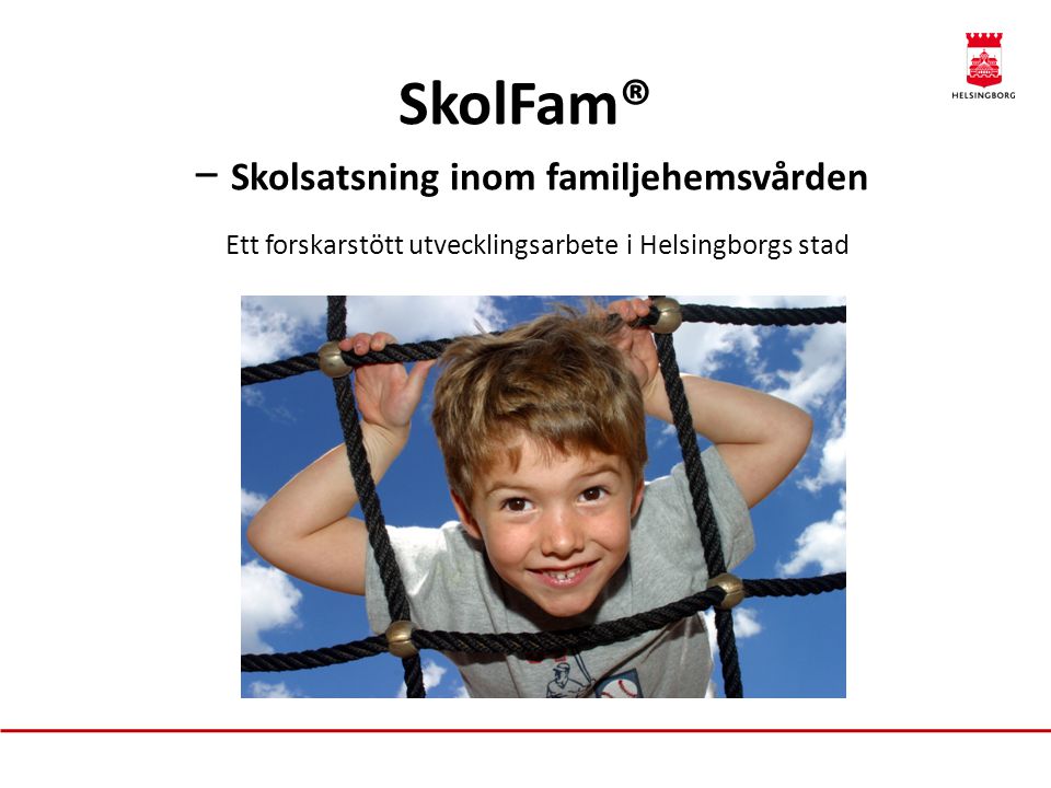 SkolFam® − Skolsatsning inom familjehemsvården