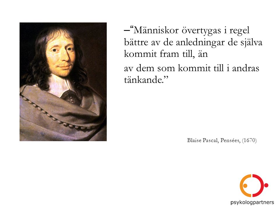 Blaise Pascal, Pensées, (1670)