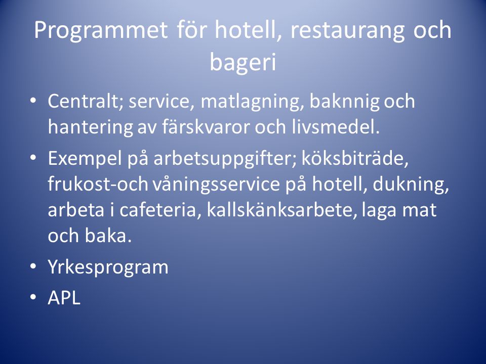 Programmet för hotell, restaurang och bageri