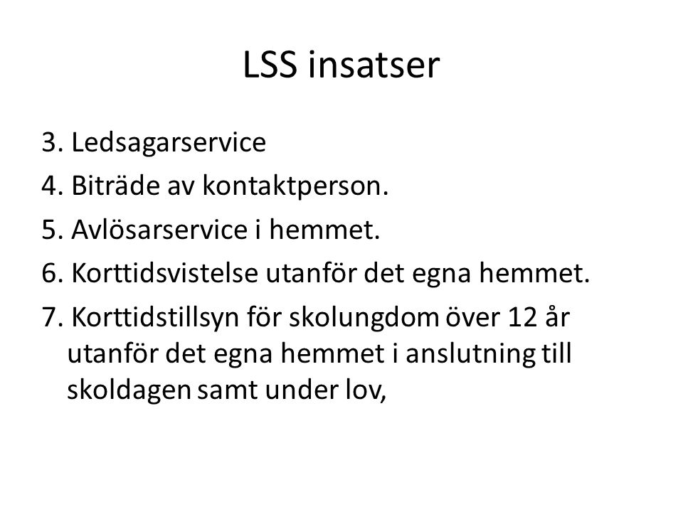 LSS insatser