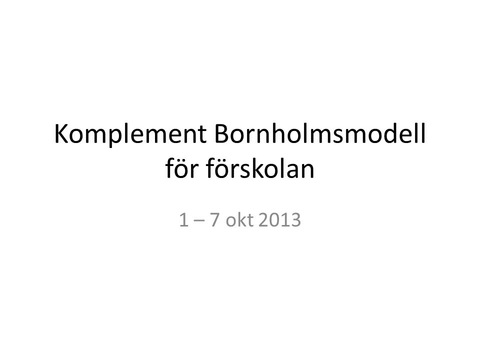 Komplement Bornholmsmodell för förskolan