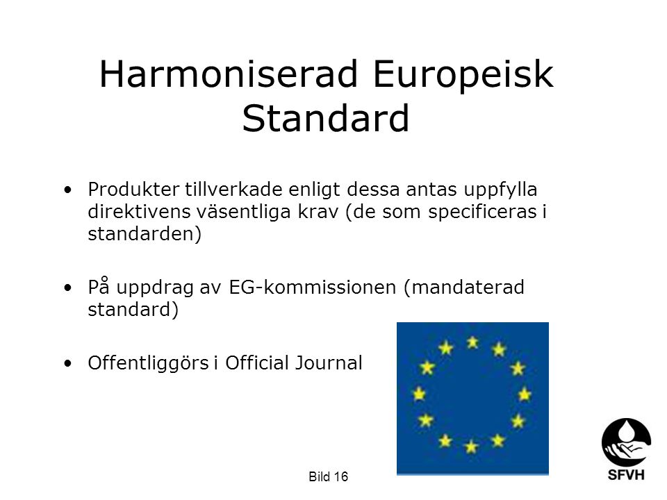 Harmoniserad Europeisk Standard