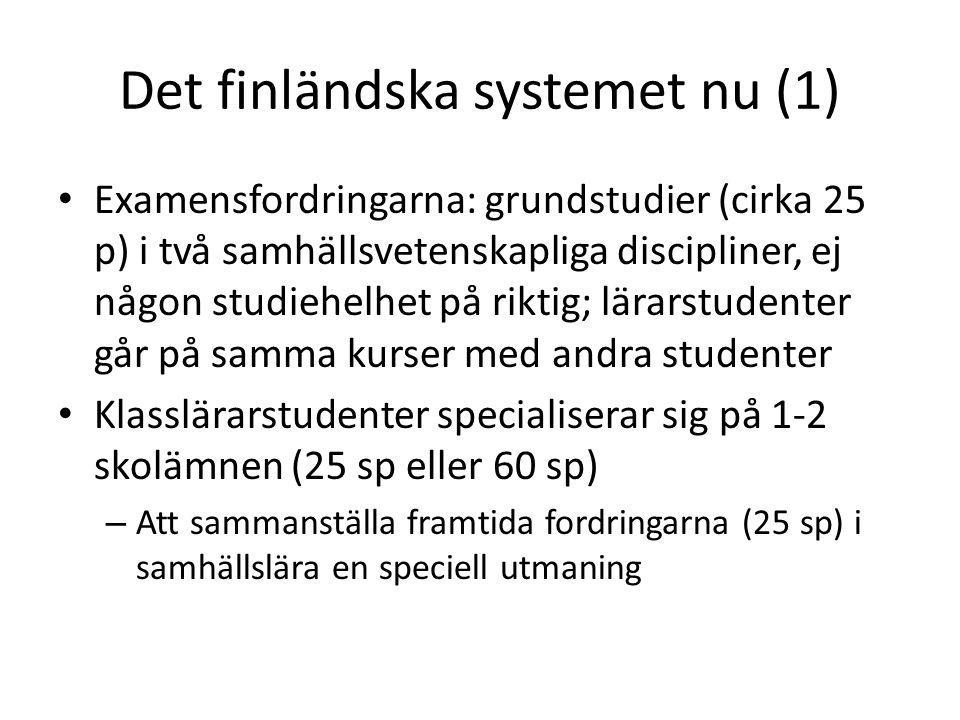 Det finländska systemet nu (1)