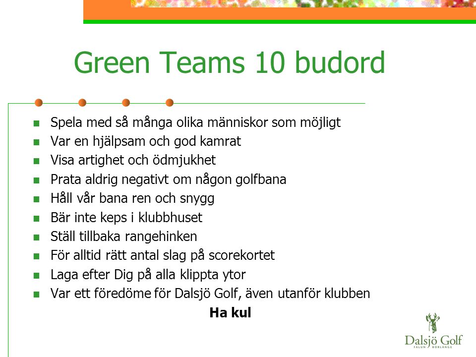 Green Teams 10 budord Spela med så många olika människor som möjligt