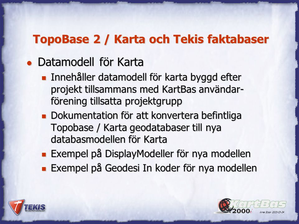 TopoBase 2 / Karta och Tekis faktabaser