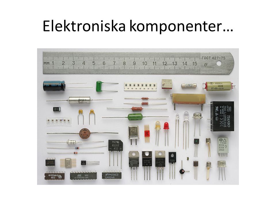 Elektroniska komponenter…