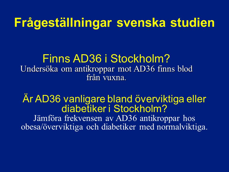 Frågeställningar svenska studien