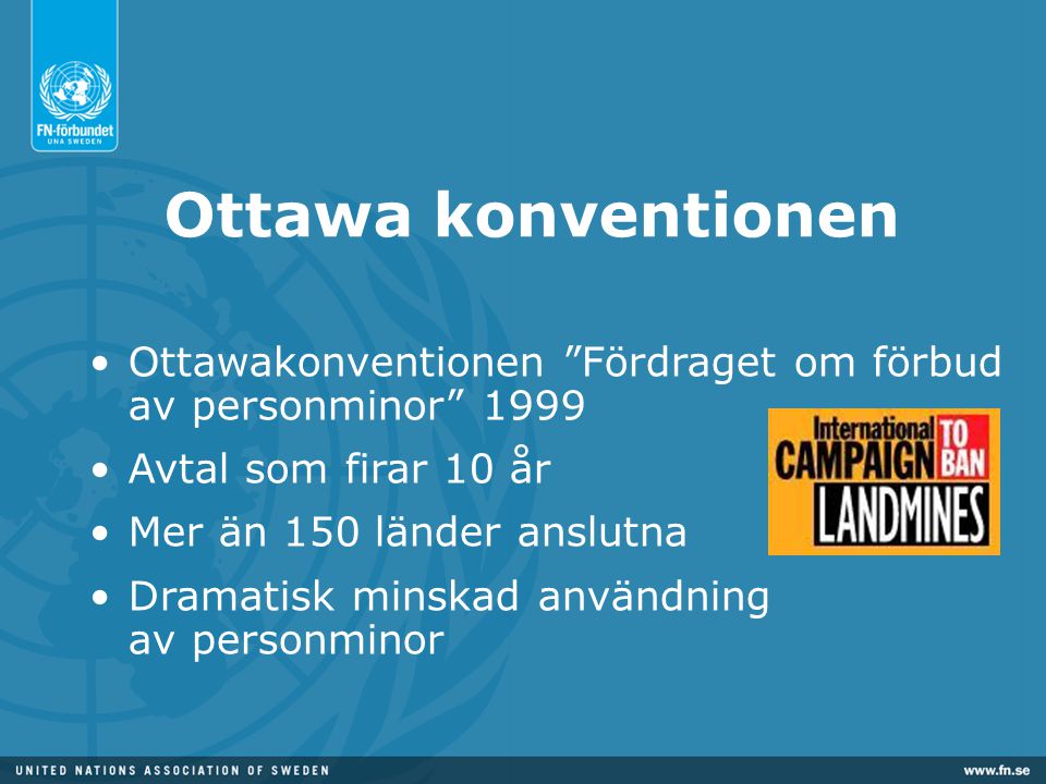 Ottawa konventionen Ottawakonventionen Fördraget om förbud av personminor Avtal som firar 10 år.