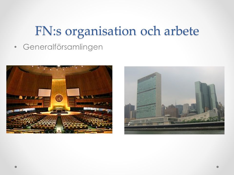 FN:s organisation och arbete
