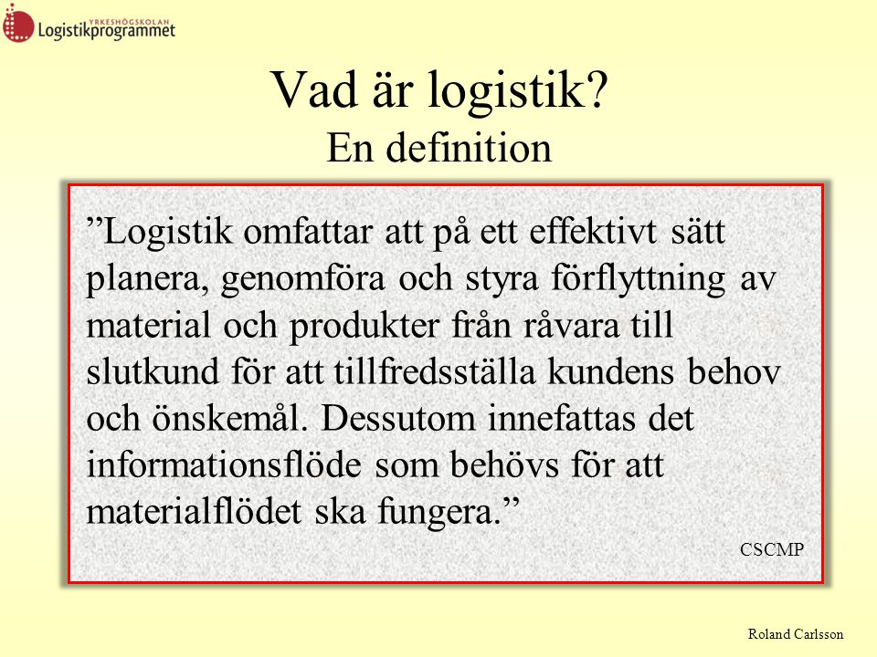 Vad är logistik En definition