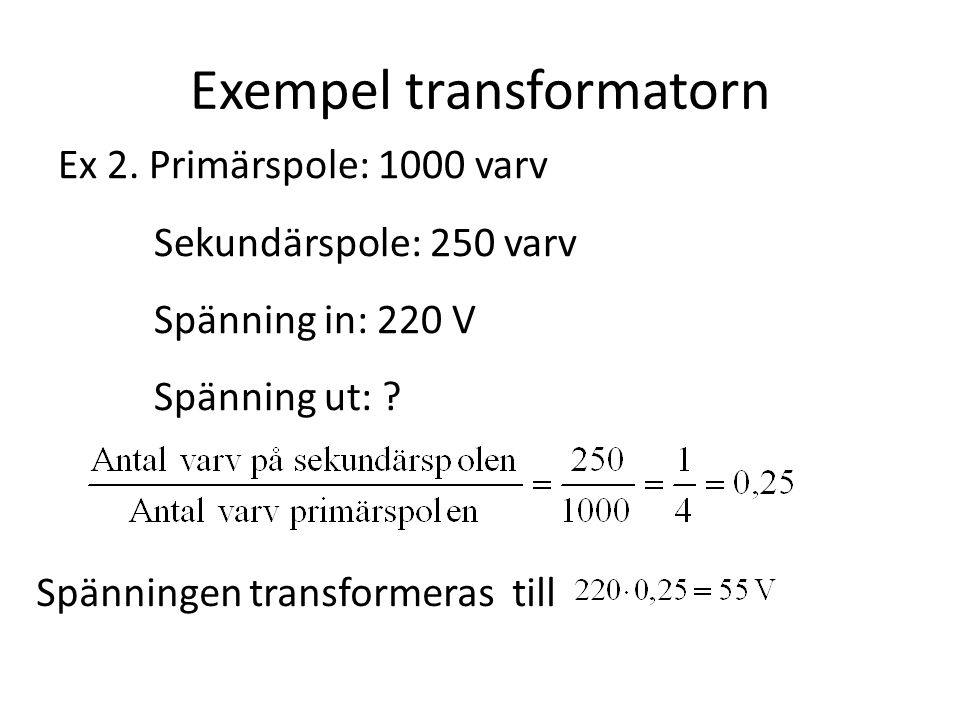 Exempel transformatorn