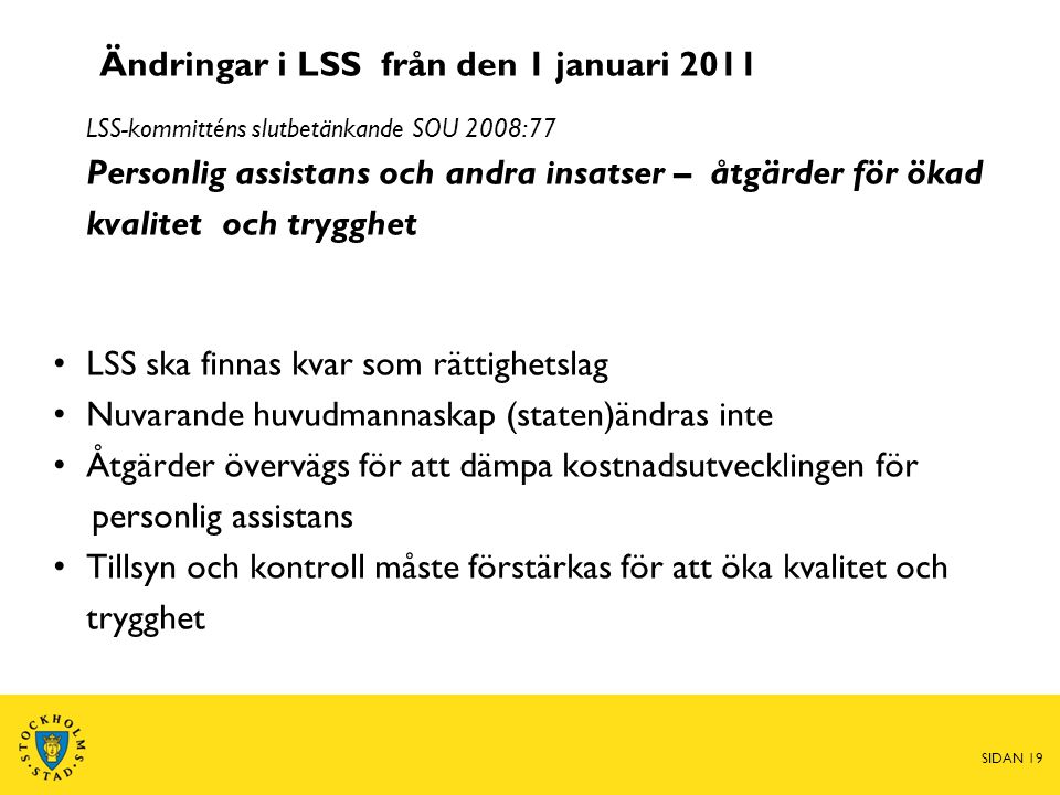 Ändringar i LSS från den 1 januari 2011