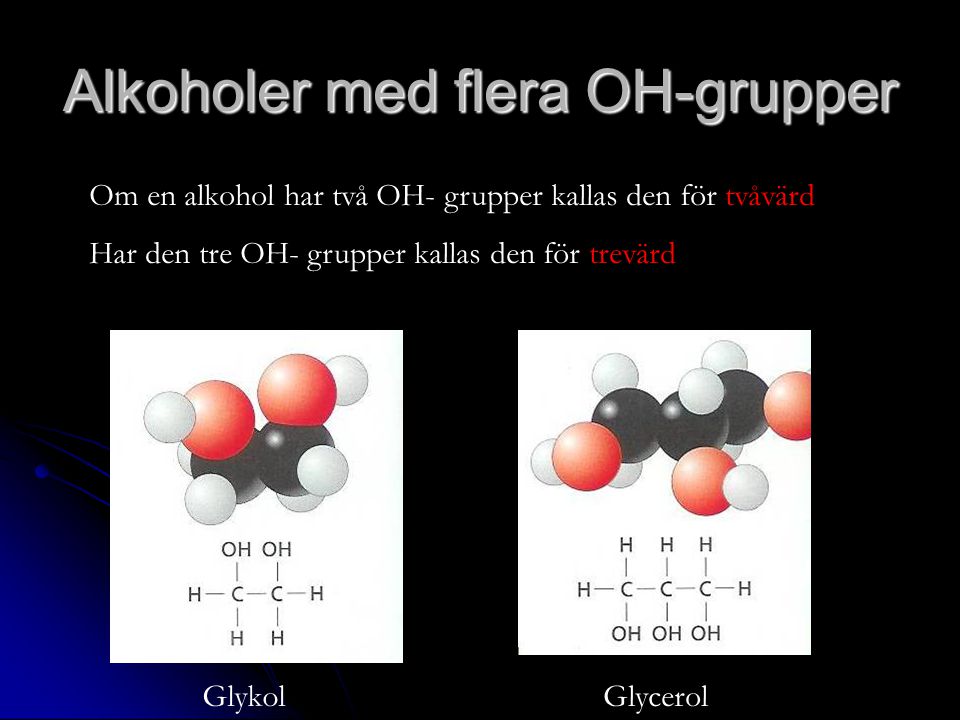 Alkoholer med flera OH-grupper
