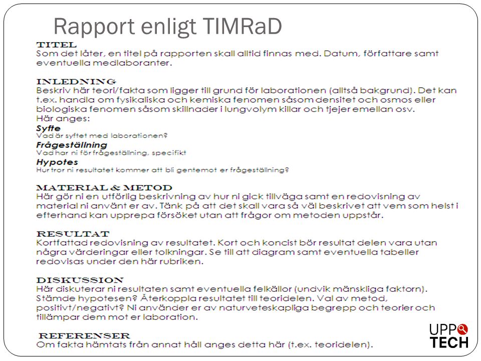Rapport enligt TIMRaD