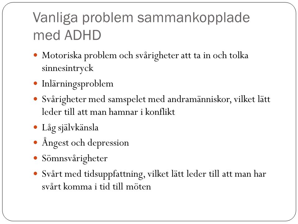 Vanliga problem sammankopplade med ADHD