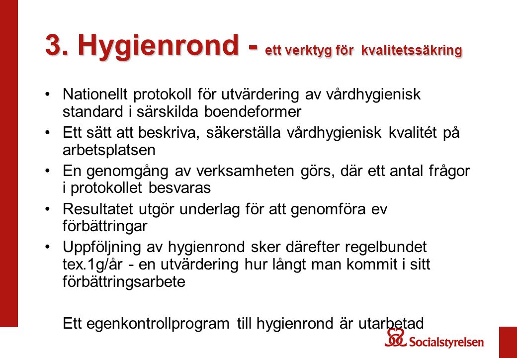 3. Hygienrond - ett verktyg för kvalitetssäkring