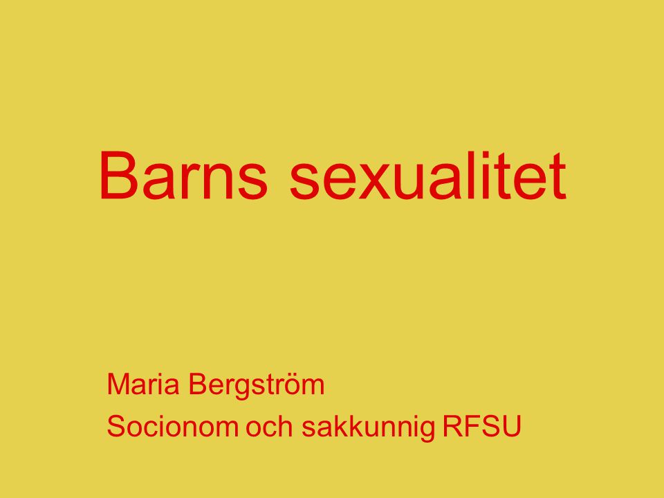 Maria Bergström Socionom och sakkunnig RFSU