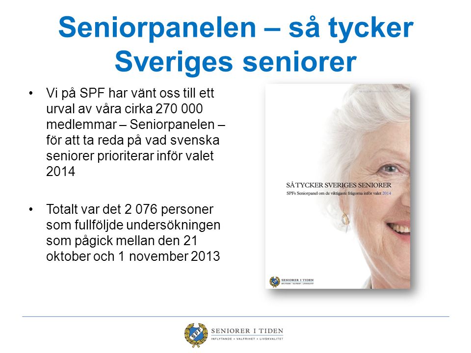 Seniorpanelen – så tycker Sveriges seniorer