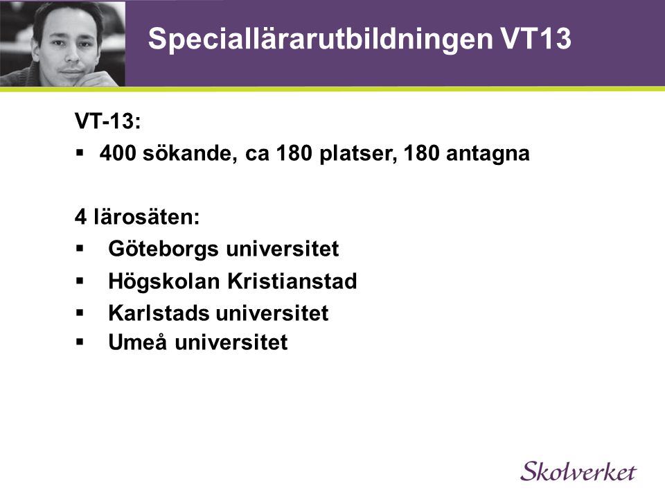 Speciallärarutbildningen VT13