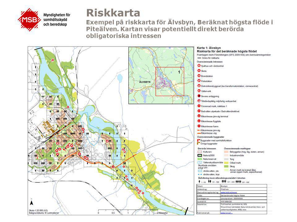 Riskkarta Exempel på riskkarta för Älvsbyn, Beräknat högsta flöde i Piteälven.