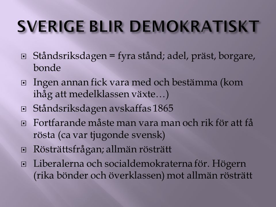 Sverige blir demokratiskt