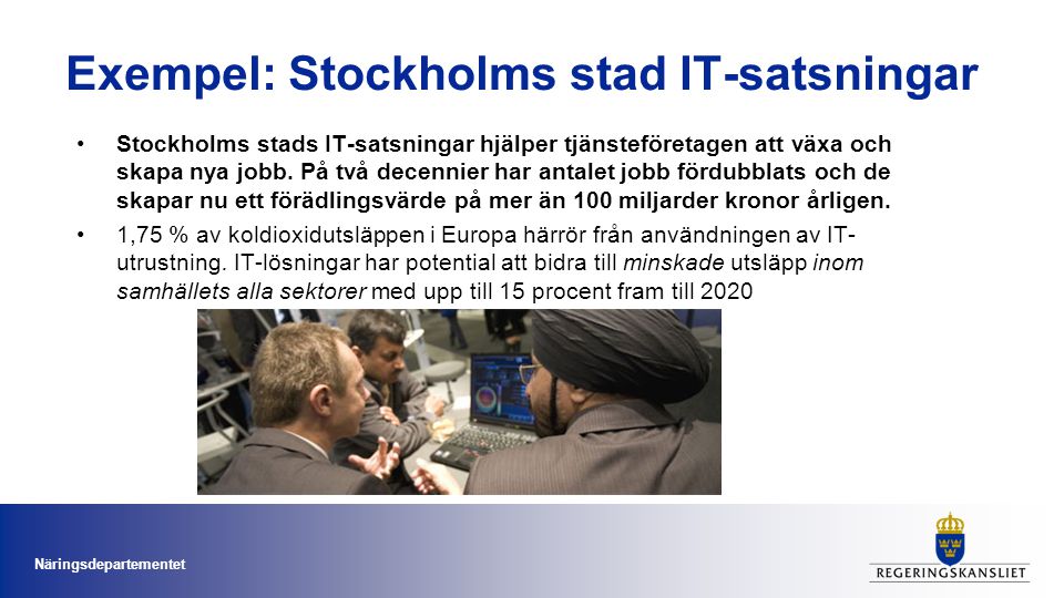 Exempel: Stockholms stad IT-satsningar