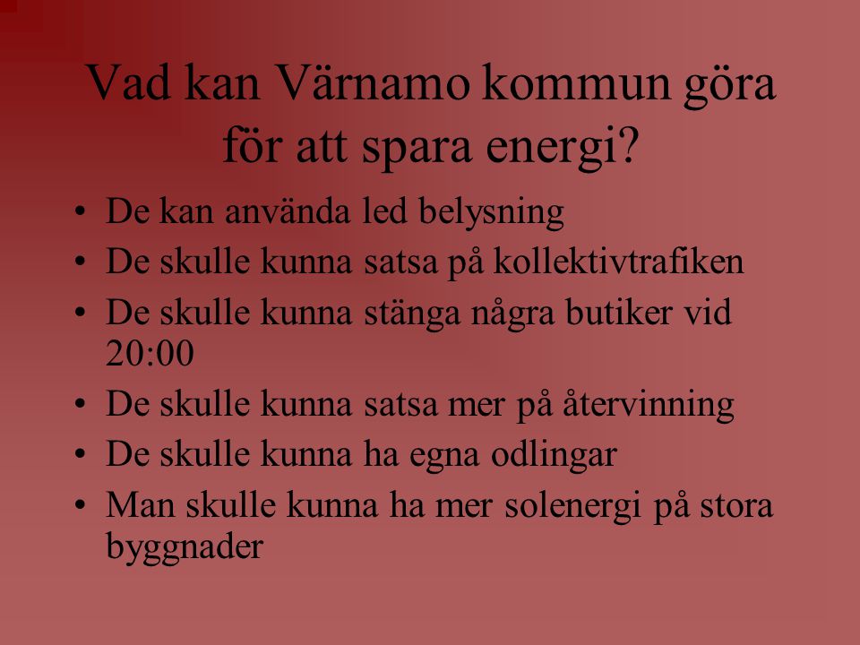 Vad kan Värnamo kommun göra för att spara energi