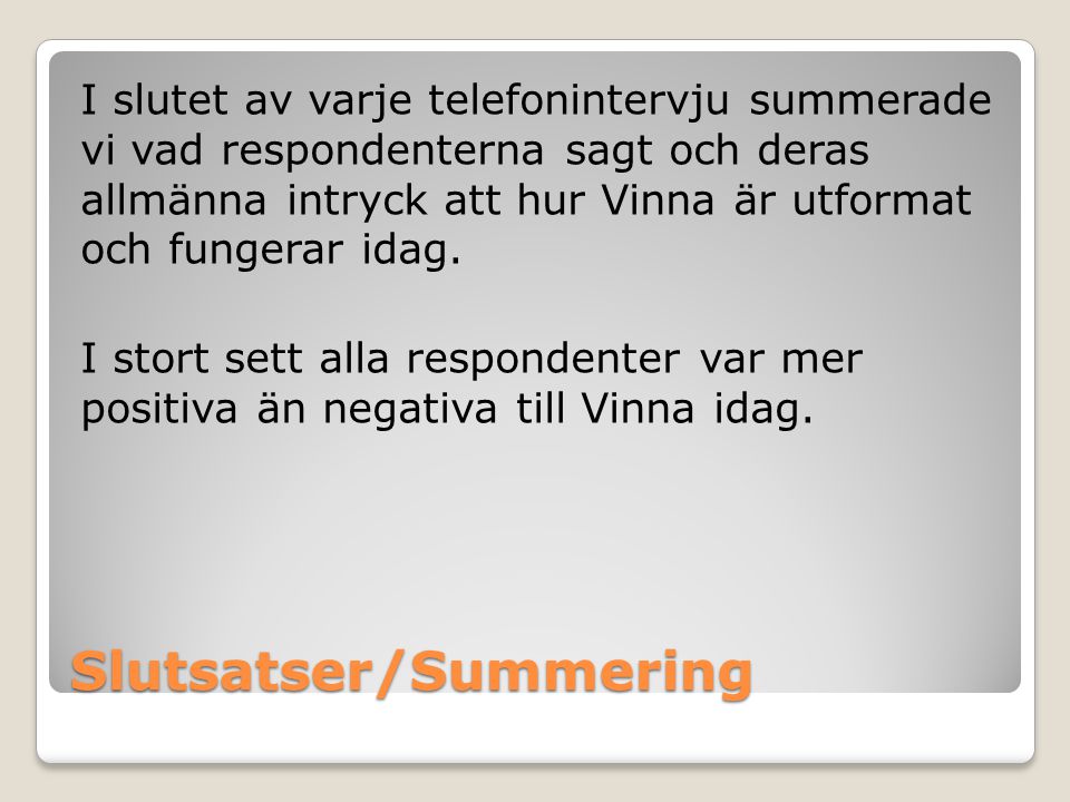 Slutsatser/Summering