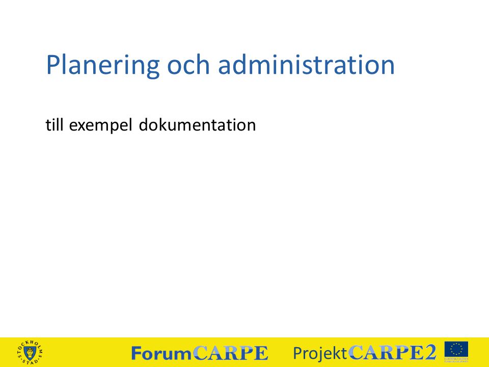 Planering och administration