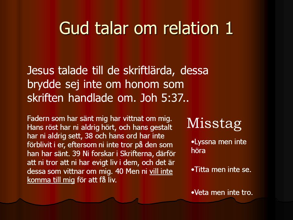 Gud talar om relation 1 Misstag