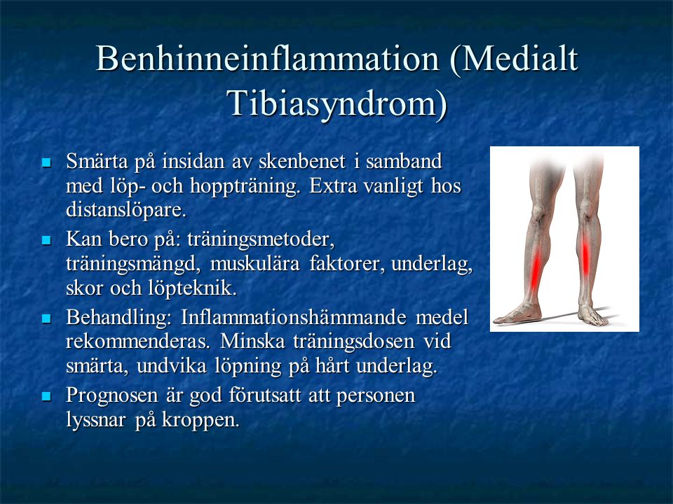 Benhinneinflammation (Medialt Tibiasyndrom)