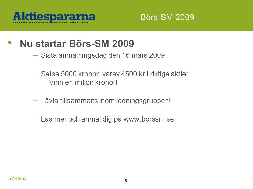 Nu startar Börs-SM 2009 Börs-SM 2009