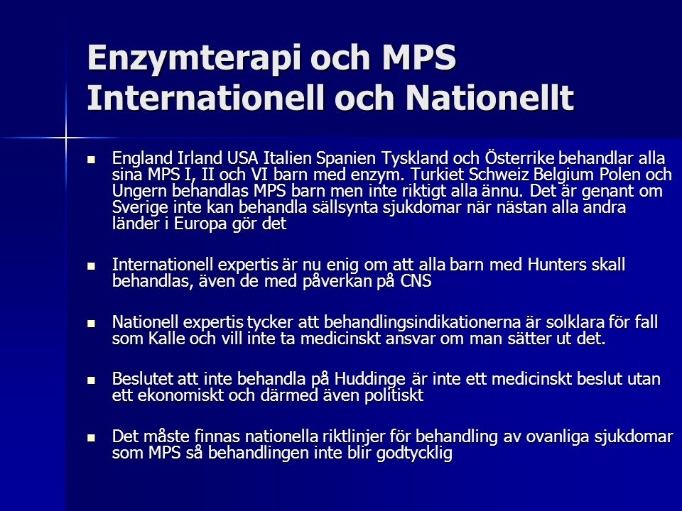 Enzymterapi och MPS Internationell och Nationellt