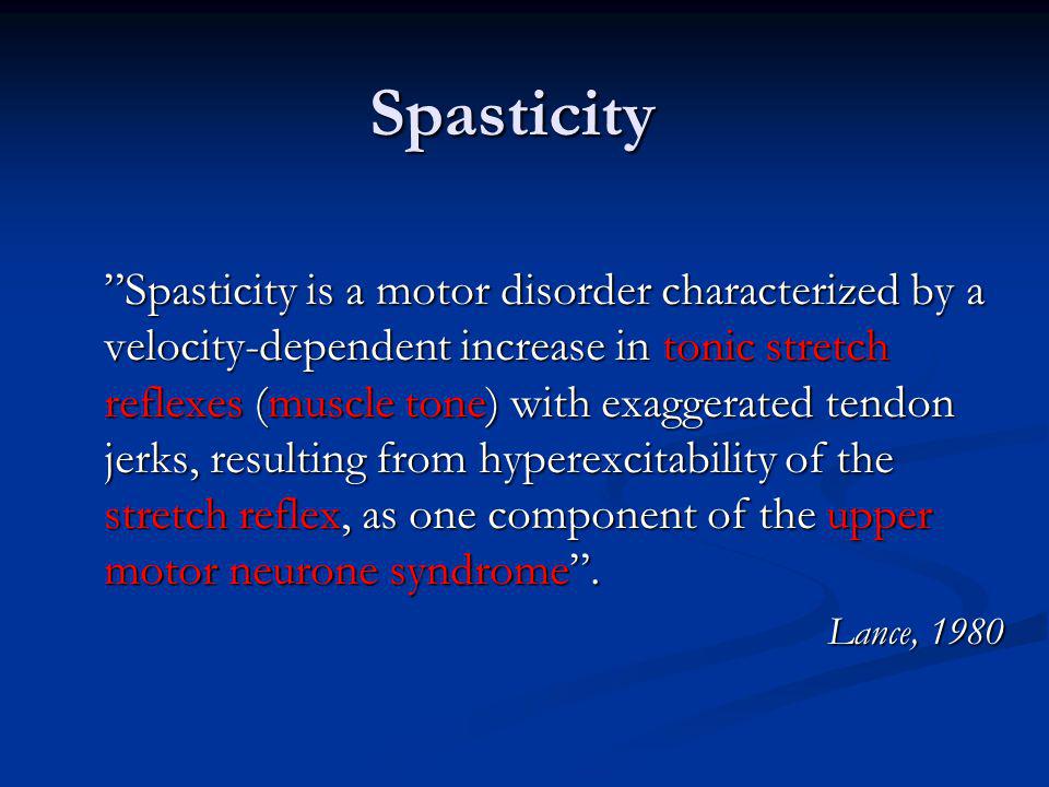 Spasticity