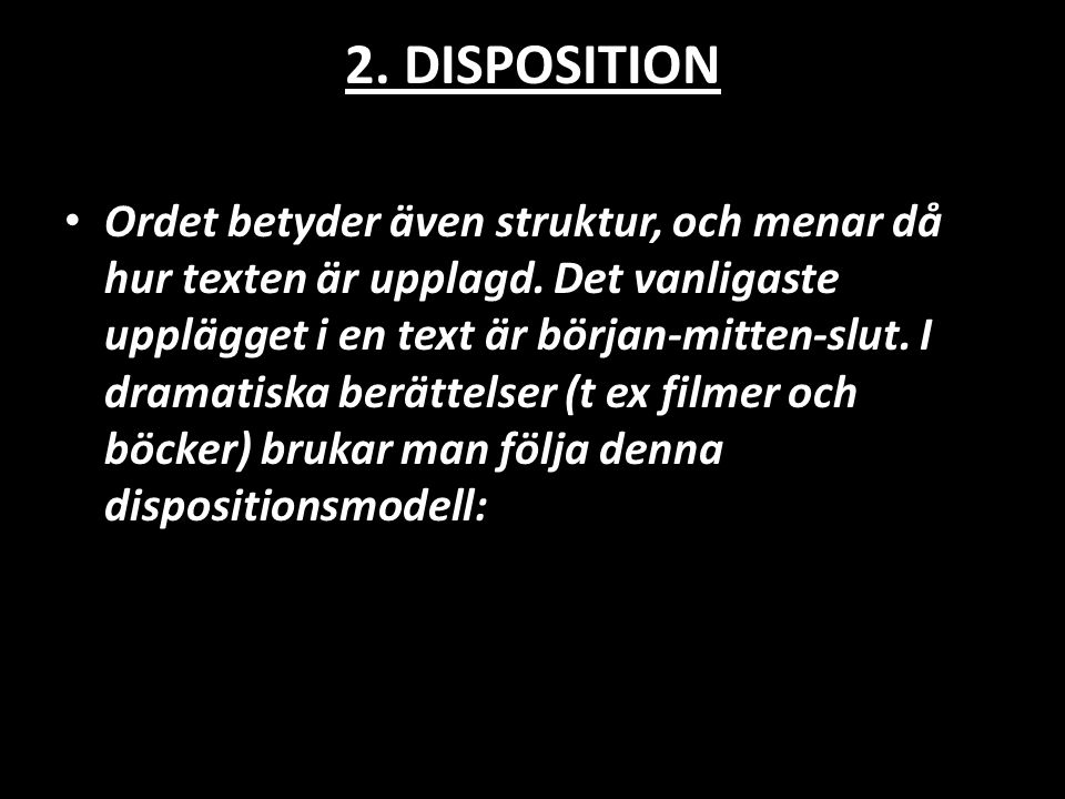 2. DISPOSITION
