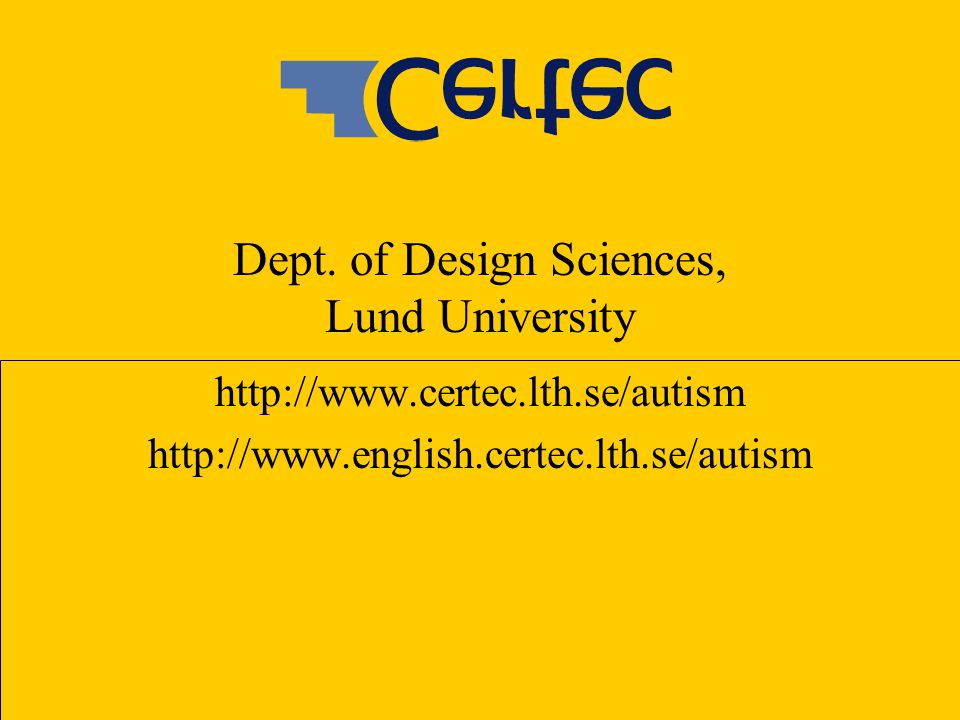 Dept. of Design Sciences, Lund University