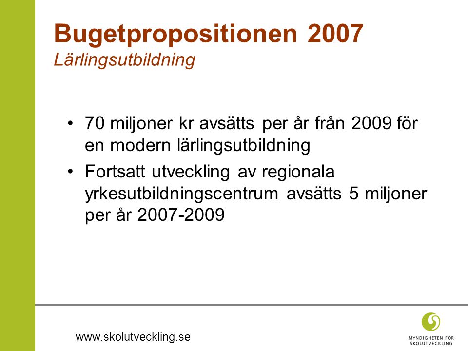 Bugetpropositionen 2007 Lärlingsutbildning