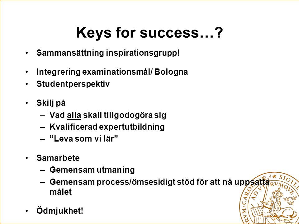 Keys for success… Sammansättning inspirationsgrupp!