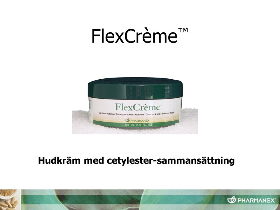 FlexCrème™ Hudkräm med cetylester-sammansättning