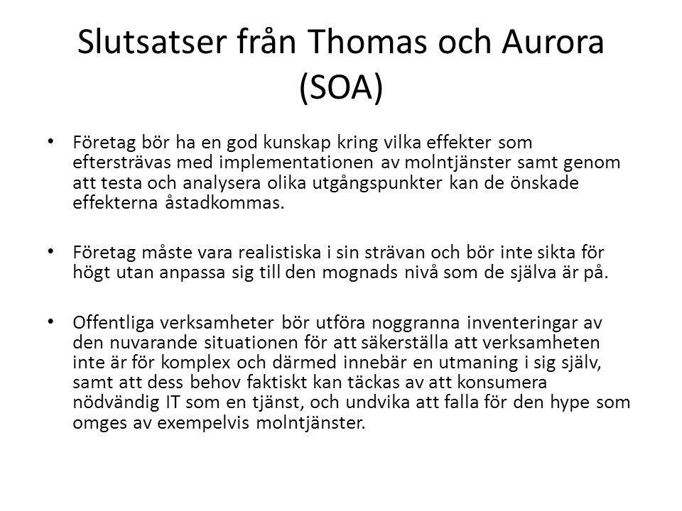 Slutsatser från Thomas och Aurora (SOA)